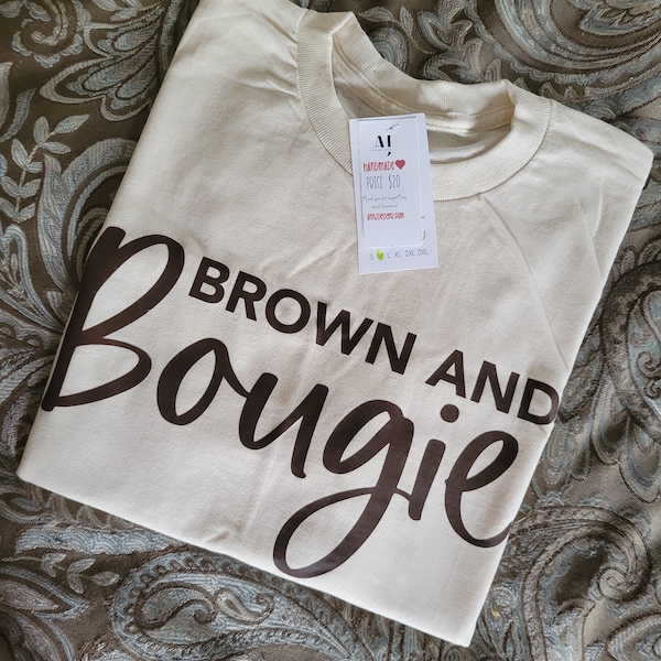 Brown and Bougie Tee