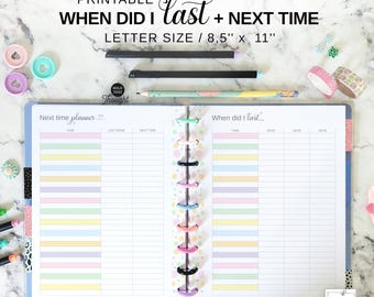 When Did I Last + Next Time Printable Planner Inserts fit Big Happy Planner, Irregular Task Tracker, Letter Size Last Time Log