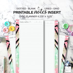 May include: Printable notes insert for a disc planner, featuring dotted, blank, lined, and grid pages. The insert measures 4.125" x 9.25". The design includes pink, gold, black, and mint green accents. The words "PRINTABLE notes INSERT" are displayed.