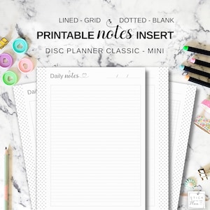 May include: A set of printable notes inserts for disc planners in classic and mini sizes. The pages feature a white background with a gray dotted border, including lined, grid, dotted, and blank options. Text reads: LINED - GRID - DOTTED - BLANK PRINTABLE notes INSERT DISC PLANNER CLASSIC - MINI.