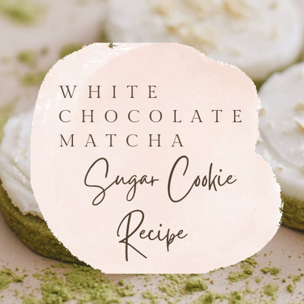Receta de galleta de azúcar Matcha y chocolate blanco, Receta de galleta recortada de Matcha y chocolate blanco, Receta de galleta enrollable Matcha