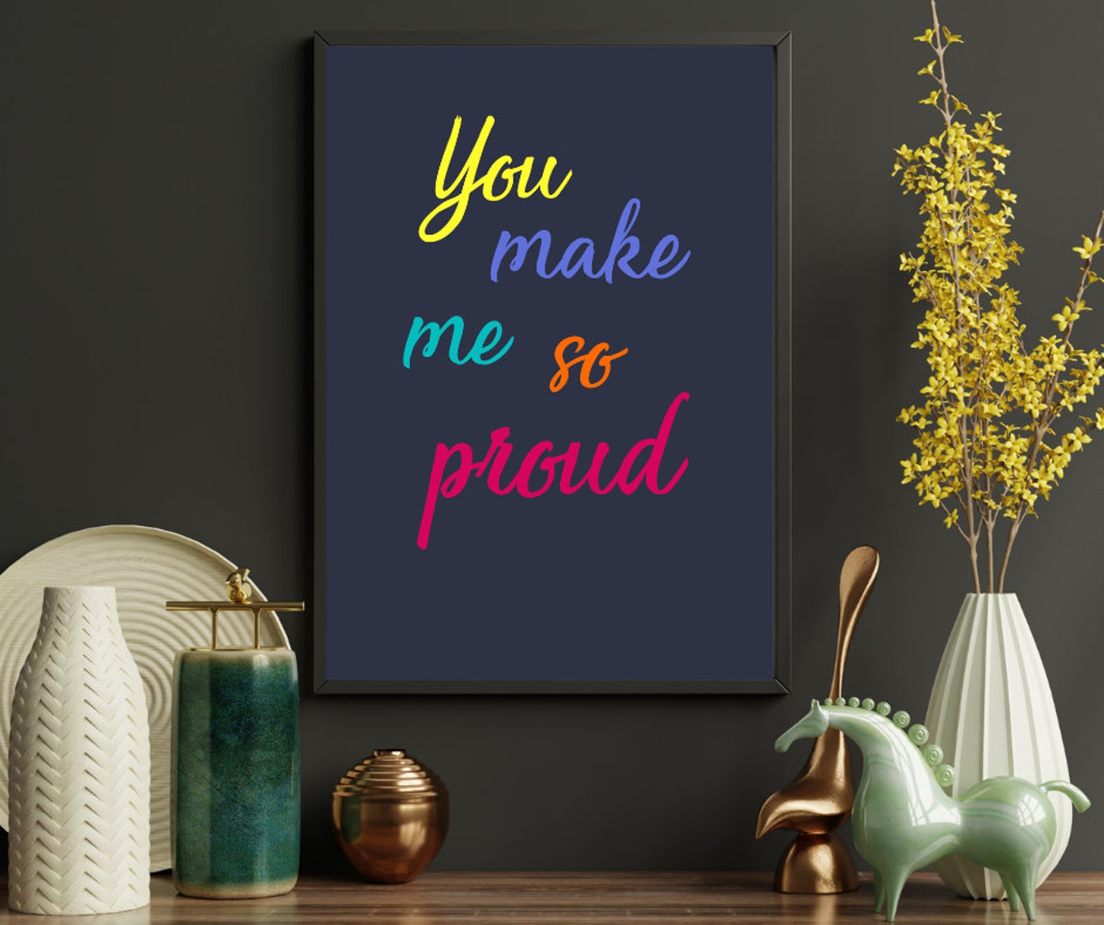 You Make Me so Proud Print - Etsy