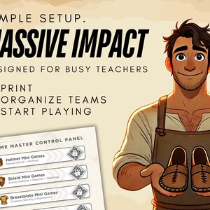 May include: An illustrated image with the text "SIMPLE SETUP. MASSIVE IMPACT DESIGNED FOR BUSY TEACHERS." A smiling person holds two brown leather shoes. The image also includes a game master control panel with game options.