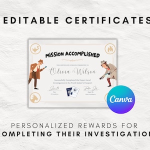 May include: A certificate with the text "MISSION ACCOMPLISHED" and the name "Olivia Wilson". The certificate has illustrations of detectives and the text "EDITABLE CERTIFICATES" and "PERSONALIZED REWARDS FOR COMPLETING THEIR INVESTIGATION". A Canva logo is visible.