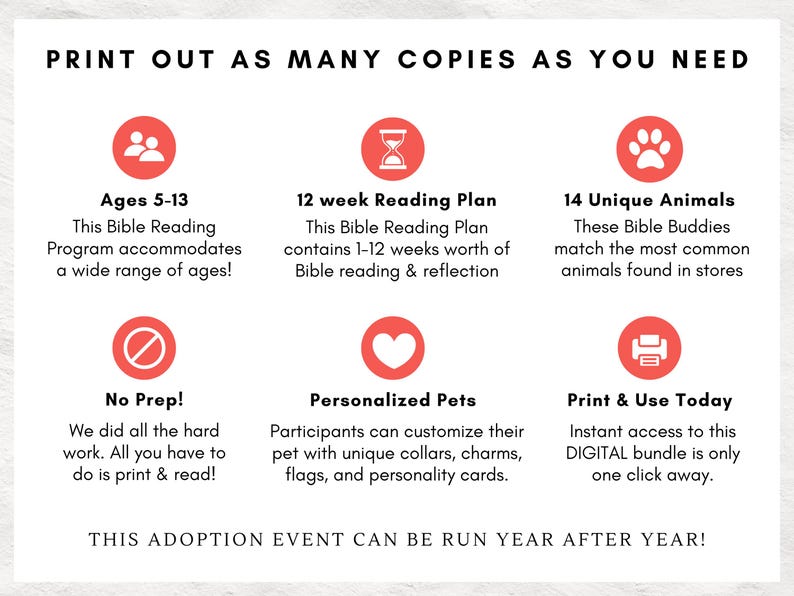 May include: A printable resource for a children's Bible study program. The resource includes a 12-week reading plan, 14 unique animal illustrations, and a customizable pet adoption event. The text on the page reads "Print out as many copies as you need."