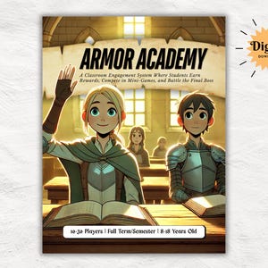 May include: Digital download titled "ARMOR ACADEMY." The image features two cartoon students in a classroom setting. The text reads "A Classroom Engagement System Where Students Earn Rewards, Compete in Mini-Games, and Battle the Final Boss." Additional text indicates 10-30 players, full term/semester, and ages 8-18.