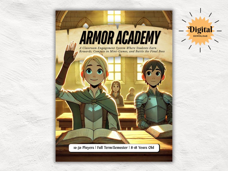 May include: Digital download titled "ARMOR ACADEMY." The image features two cartoon students in a classroom setting. The text reads "A Classroom Engagement System Where Students Earn Rewards, Compete in Mini-Games, and Battle the Final Boss." Additional text indicates 10-30 players, full term/semester, and ages 8-18.