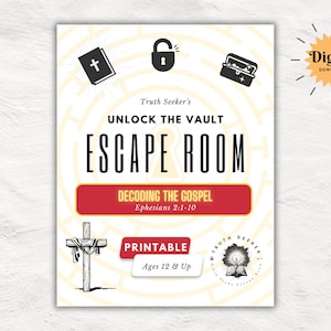 May include: A printable escape room game titled "Unlock the Vault Escape Room" with the text "Decoding the Gospel" and "Ephesians 2:1-10". The design includes a cross, a book, a lock, and a treasure chest. The game is for ages 12 and up.