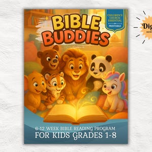 May include: A colorful illustration of animal friends gathered around an open book. The title "Bible Buddies" is displayed in large, bold letters. The text below reads "6-12 Week Bible Reading Program for Kids Grades 1-8".