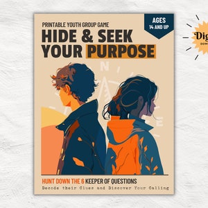 May include: A printable youth group game called "Hide & Seek Your Purpose" with a digital download option. The game features a colorful illustration of two people, a man and a woman, standing back to back. The text "Hunt Down the 6 Keeper of Questions" is below the illustration. The text "Decode their Clues and Discover Your Calling" is below that.