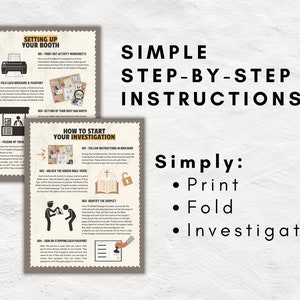 May include: A beige instructional poster with the text "SIMPLE STEP-BY-STEP INSTRUCTIONS." The poster includes illustrations and text detailing how to set up a booth and start an investigation. The instructions are to print, fold, and investigate.