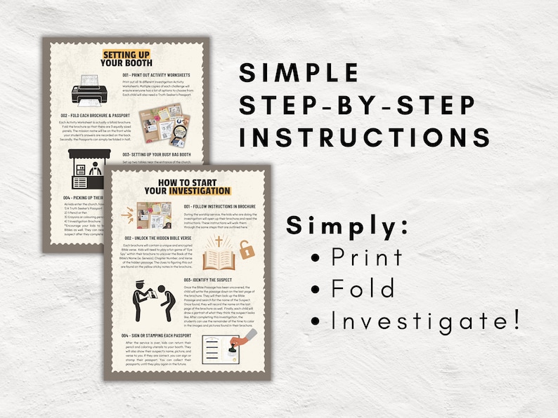 May include: A beige instructional poster with the text "SIMPLE STEP-BY-STEP INSTRUCTIONS." The poster includes illustrations and text detailing how to set up a booth and start an investigation. The instructions are to print, fold, and investigate.