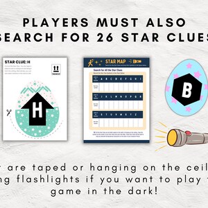 May include: A printable game for kids featuring a star map with letters A-Z and a star clue with the letter H. The game instructions say "Players must also search for 26 star clues that are taped or hanging on the ceiling! Bring flashlights if you want to play this game in the dark!"