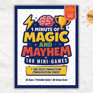 May include: A digital download game titled "1 Minute of Magic and Mayhem" with a navy blue border. The design features a yellow lightning bolt, a pink brain, and a gold trophy. The text includes "108 Mini-Games" and "+108 Deep Connection Conversation Cards".