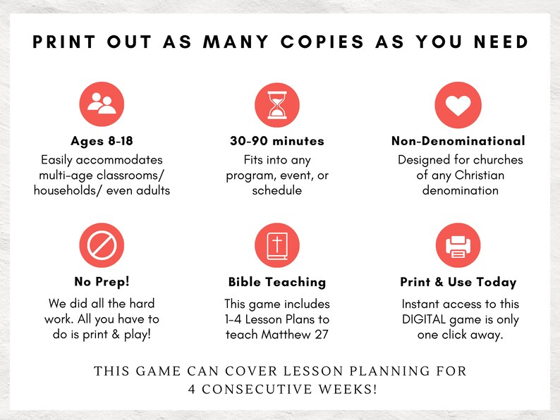 May include: A red and white printable game for teaching Matthew 27. The game is designed for ages 8-18 and can be used in classrooms, households, or even with adults. It takes 30-90 minutes to play and includes 1-4 lesson plans. The game is non-denominational and can be used in any church.