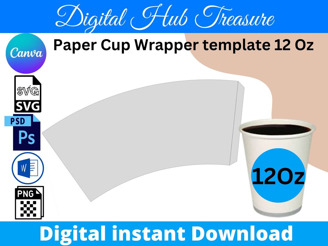 12oz Blank Paper Cup Wrapper Template, Styrofoam Coffee Cup Template ...