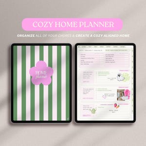 Puede incluir: Dos planificadores digitales mostrados en tabletas. Uno presenta una cubierta a rayas verdes y blancas con un diseño de flor rosa que dice "HOME planner". El otro muestra un diseño de planificador diario con listas de tareas y el texto "COZY HOME PLANNER."