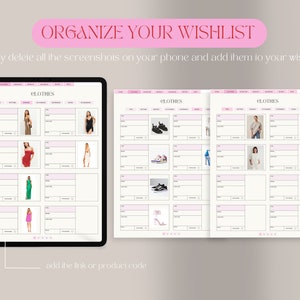 May include: A digital tablet and open notebook show a clothing wishlist template with pink accents. The text "ORGANIZE YOUR WISHLIST" is at the top, with instructions to add items. The template includes sections for product images and links.