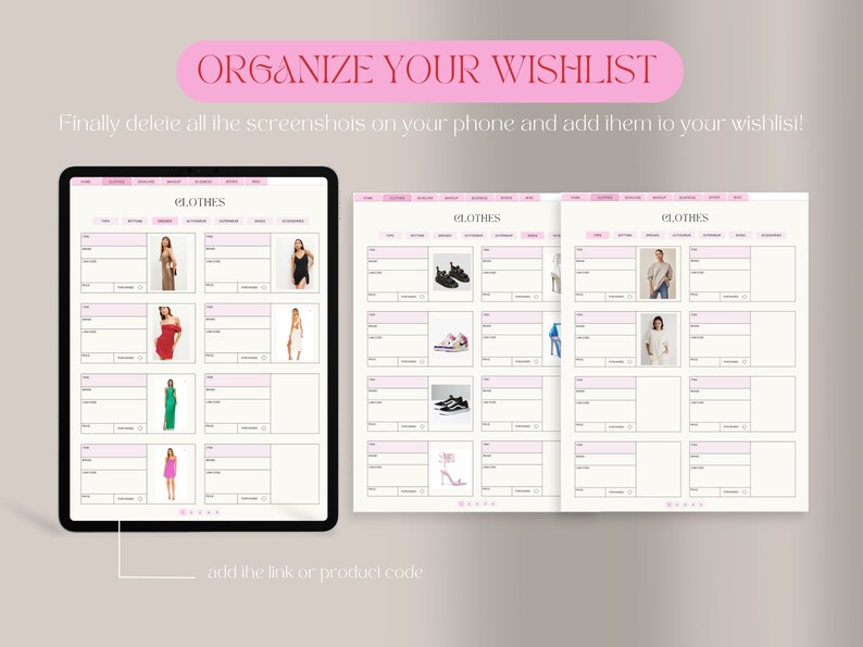 May include: A digital tablet and open notebook show a clothing wishlist template with pink accents. The text "ORGANIZE YOUR WISHLIST" is at the top, with instructions to add items. The template includes sections for product images and links.