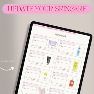 May include: A tablet screen shows a skincare product list with the text "UPDATE YOUR SKINCARE." The screen displays various skincare items, including creams, serums, and a gua sha tool, with space to add item details. The design encourages users to design a new skincare routine.