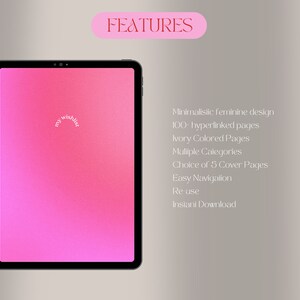 May include: A digital tablet with a pink gradient screen, displaying "my wishlist." The word "FEATURES" is at the top. Text on the right describes the digital product's features, including a minimalist design and 100 hyperlinked pages.