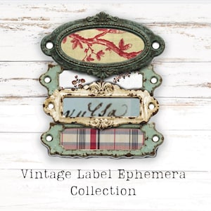 May include: A collection of vintage label ephemera with ornate, distressed frames in teal, cream, and bronze. The labels feature floral and plaid patterns, and handwritten text. The text "Vintage Label Ephemera Collection" is at the bottom.