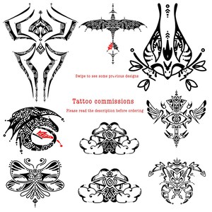 May include: Nine black and white tattoo designs, including a dragon, a butterfly, a cloud, and a geometric pattern. The text "Tattoo commissions" and "Please read the description before ordering" is also included.