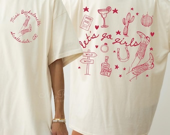Personalized Lets Go Girls Bachelorette Shirts, Custom Cowgirl Country Bach Tees, Nashville Austin Last Rodeo Bachelorette Party Tshirts