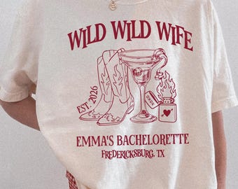 Wild Wild Wife Custom Cowgirl Bachelorette Shirts, Cherry Margarita Bach Merch, Personalized Nashville Texas Austin Bridal Party T-Shirts