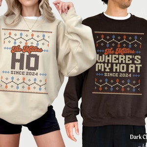 Custom Where&#39;s My Ho At Matching Ugly Christmas Sweater, Personalized Funny Couples Christmas Sweatshirt, Humorous Couples Ugly Christmas