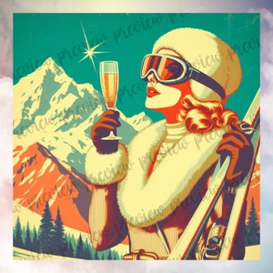 Apres Ski Retro Vintage Poster Of Woman Drinking Champagne On The Hill, Winter Digital Download, Skiing Print