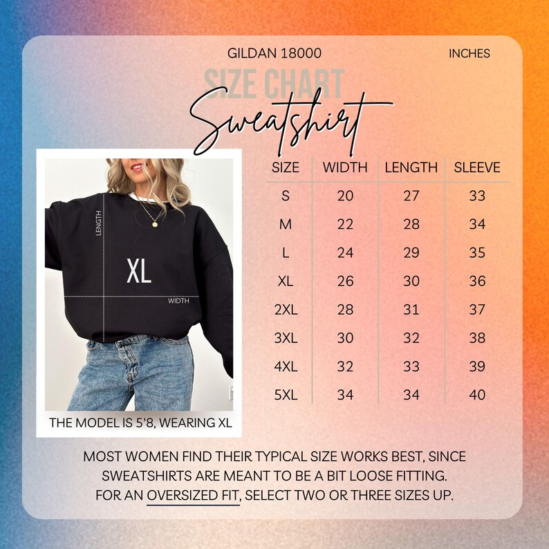 May include: Size chart for a Gildan 18000 sweatshirt, showing measurements in inches for width, length, and sleeve length for sizes S through 5XL. The chart shows that a size XL sweatshirt has a width of 26 inches, a length of 30 inches, and a sleeve length of 36 inches.