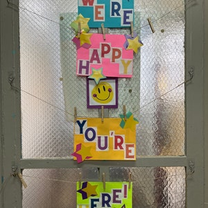 We&#39;re Happy Your Here Classroom Signage