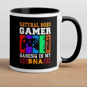 Natural born gamer mug! Great Birthday Gift!