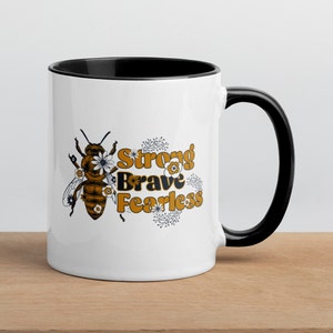 Strong, Brave, Fearless Inspirational Mug