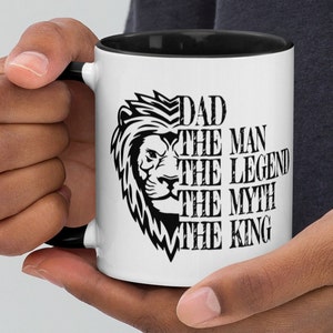 Dad the man, the legend , the myth, the king!