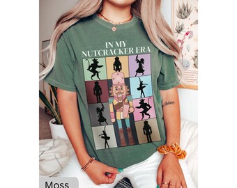 In My Nutcracker Era Shirt, Nutcracker Ballet Christmas Comfort Colors TShirt, Christmas Nutcracker Tee,Ballet Dancer Christmas Gift For Her