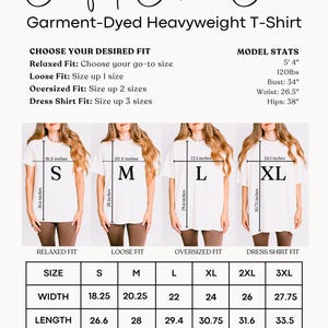 May include: Comfort Colors 1717 Garment-Dyed Heavyweight T-Shirt size chart. Includes fit guide, model stats, and a table with width and length measurements in inches for sizes S through 3XL, showing four shirts ranging from relaxed to dress shirt fit.