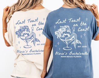 Last Toast On The Coast Shirt, Mermaid Bachelorette Shirts, Coastal Bach Club, Custom Beach Bachelorette Party TShirt, Nautical Bride B5B
