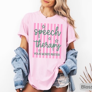 Comfort Colors Speech Therapy Shirt, Speech Therapist Shirt, SLP Your Words Matter Tee,Speech Pathology Shirts,Speech PathologistTShirt,TS39 image 10