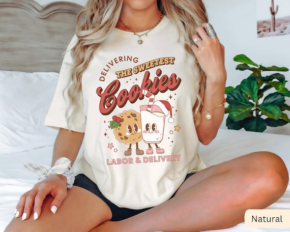 Delivering The Sweetest Cookies Labor And Delivery Christmas Shirt,L & D Nurse Christmas TShirt,Holiday Labor and Delivery Nurse Team Shirts