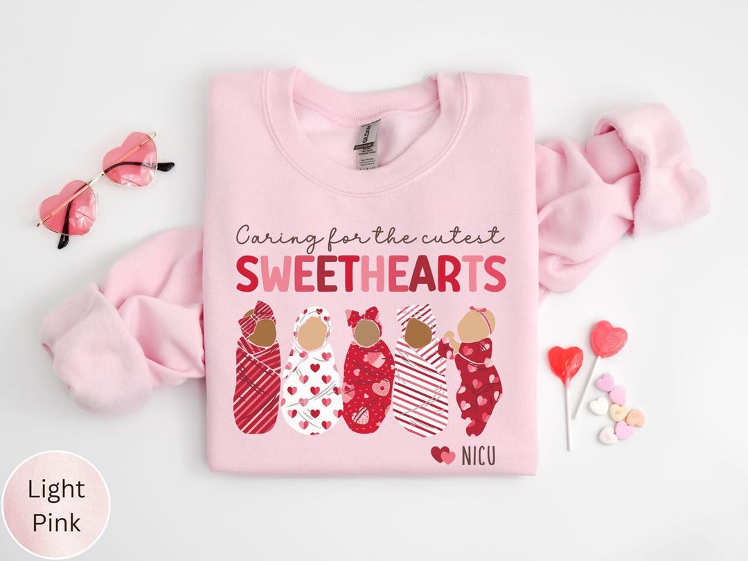 NICU Nurse Valentine Sweatshirt, Caring for Sweethearts Valentines Day ...