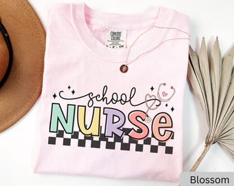 Comfort Colors School Nurse Shirt, School Nurse Gift For School Nurse, School Nurse TShirt, Back To School Nurse Tee, School Nurse T-Shirt