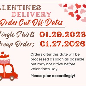 The image is a Valentine's Day delivery notice with information about order cutoff dates for single shirts and group orders.