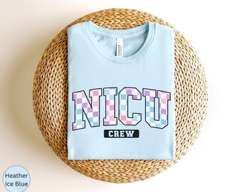 NICU Nurse Shirt, Nicu Crew TShirt, Trendy Nicu shirts, Nicu Nursing Shirt, Neonatal Nurse Shirt, Gift For Nicu Nurse,Nicu Nurse Team Shirts