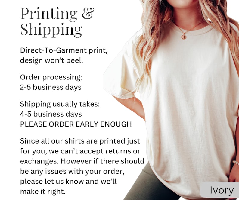 May include: Ivory-colored t-shirt with short sleeves. The shirt is made of a soft material. The image also includes text about printing and shipping details, including "Direct-To-Garment print, design won't peel."