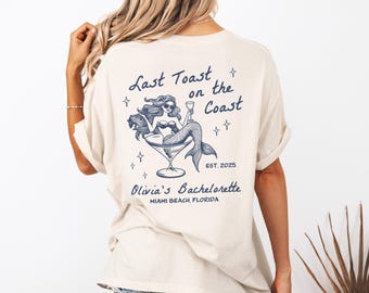 Last Toast On The Coast Shirt, Mermaid Bachelorette Shirts, Coastal Bach Club, Custom Beach Bachelorette Party TShirt, Nautical Bride B5B