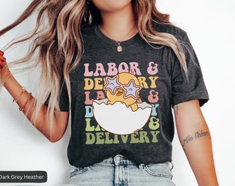 Labor and Delivery Easter Shirt, Easter L&D Nurse Shirt, Spring L And D Nurse T Shirt, Retro Labor Nurse Tee, Cute LD Nurse Easter Gift Tee