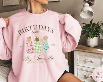 Labor And Delivery Nurse Sweatshirt, Trendy Labor And Delivery Crewneck, L&D Nurse Sweater, Labor Nurse Shirt, Midwife Obgyn Doula Birthday