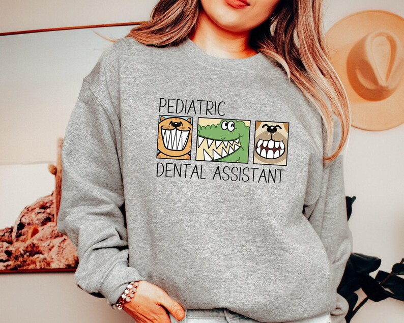 Pediatric Dental Assistant Sweatshirt, Childrens Dentist Assistant Shirt, Funny Pediatric Dentist, Cute Future Dental Assistant Sweater image 3